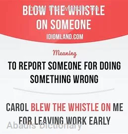 blow the whistle on
